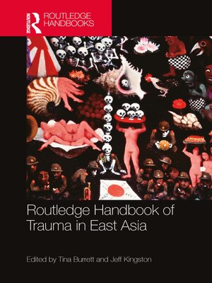 cover image of Routledge Handbook of Trauma in East Asia
